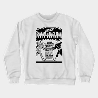 SHAZAM vs. BLACK ADAM - Fight poster Crewneck Sweatshirt